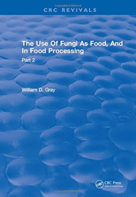 Use Of Fungi As Food : Volume 2, Hardback Book