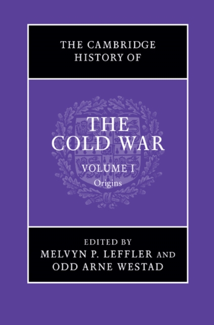 Cambridge History of the Cold War: Volume 1, Origins, PDF eBook