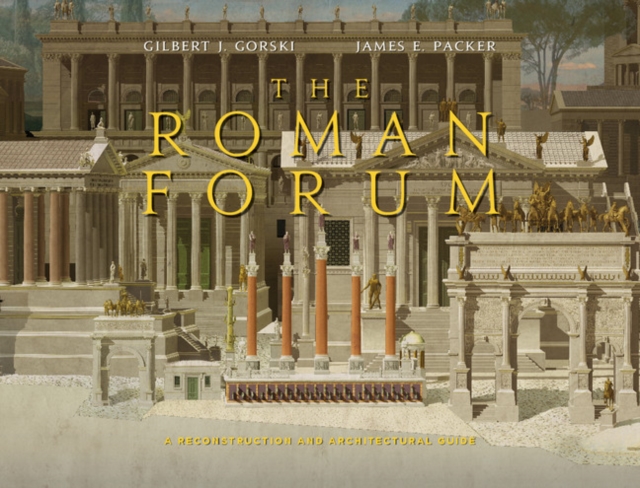 Roman Forum : A Reconstruction and Architectural Guide, EPUB eBook
