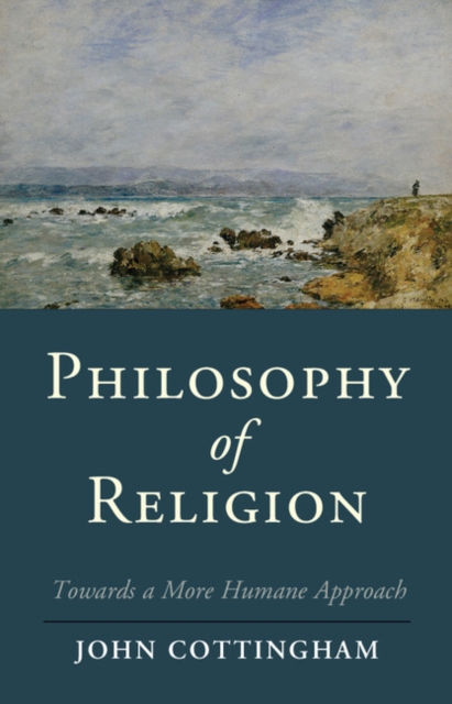 Philosophy of Religion : Towards a More Humane Approach, EPUB eBook