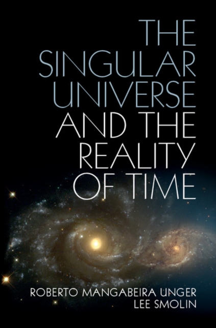 Singular Universe and the Reality of Time : A Proposal in Natural Philosophy, EPUB eBook