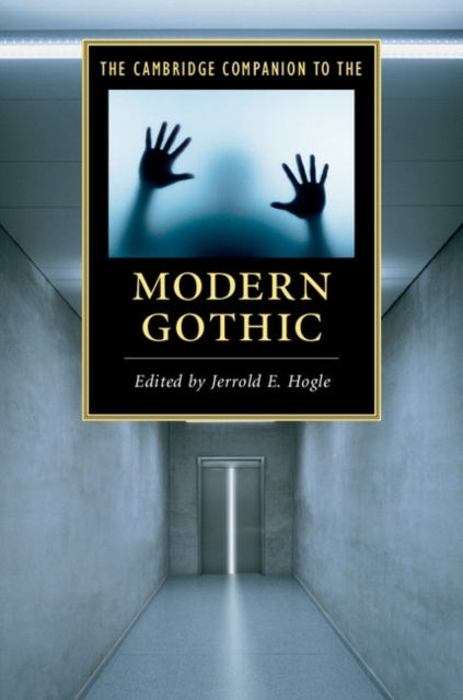 Cambridge Companion to the Modern Gothic, PDF eBook