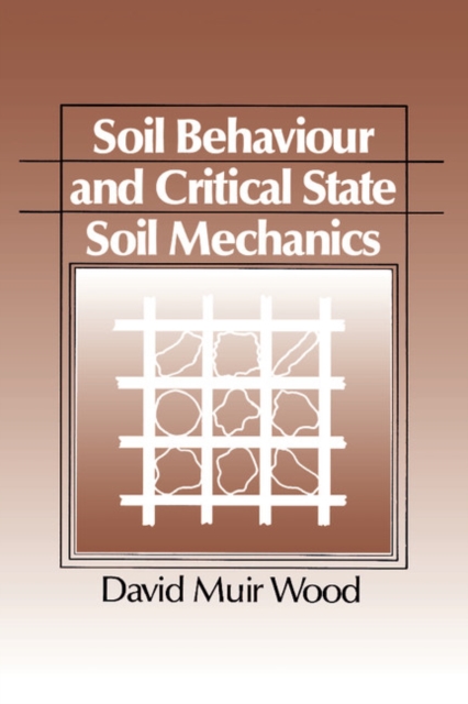 Soil Behaviour and Critical State Soil Mechanics, EPUB eBook