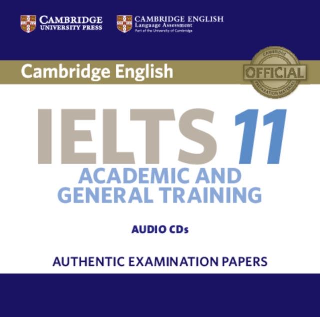 Cambridge IELTS 11 Audio CD : Authentic Examination Papers, CD-Audio Book