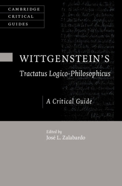 Wittgenstein's Tractatus Logico-Philosophicus : A Critical Guide, Hardback Book