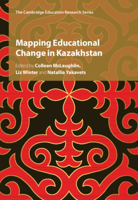 Mapping Educational Change in Kazakhstan, Hardback Book