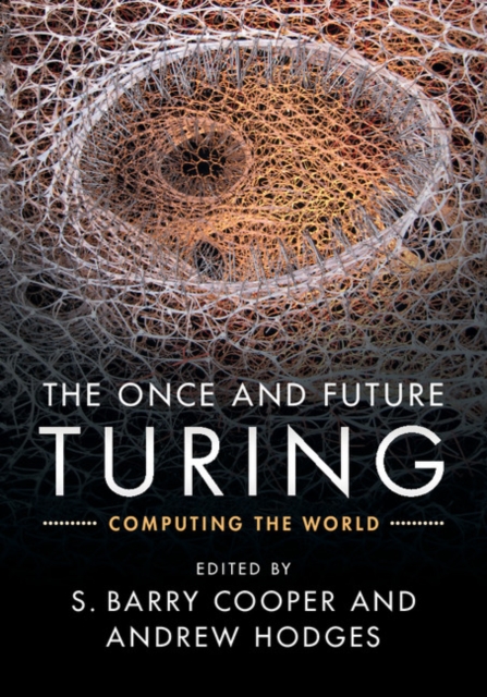 Once and Future Turing : Computing the World, EPUB eBook