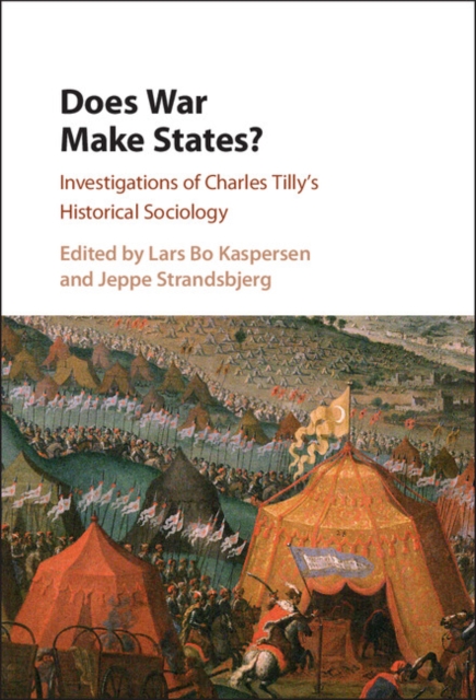 Does War Make States? : Investigations of Charles Tilly's Historical Sociology, EPUB eBook