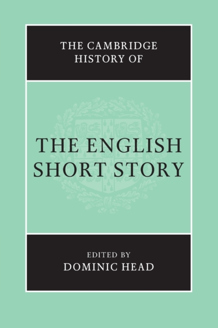 The Cambridge History of the English Short Story, Paperback / softback Book