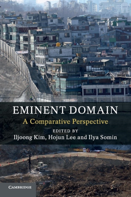 Eminent Domain : A Comparative Perspective, Paperback / softback Book