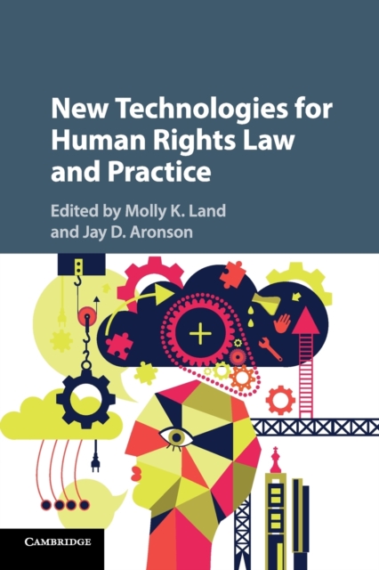 New Technologies for Human Rights Law and Practice, Paperback / softback Book