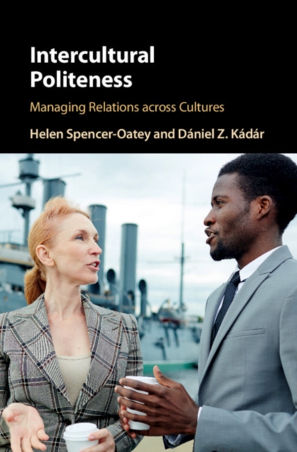 Intercultural Politeness : Managing Relations across Cultures, PDF eBook