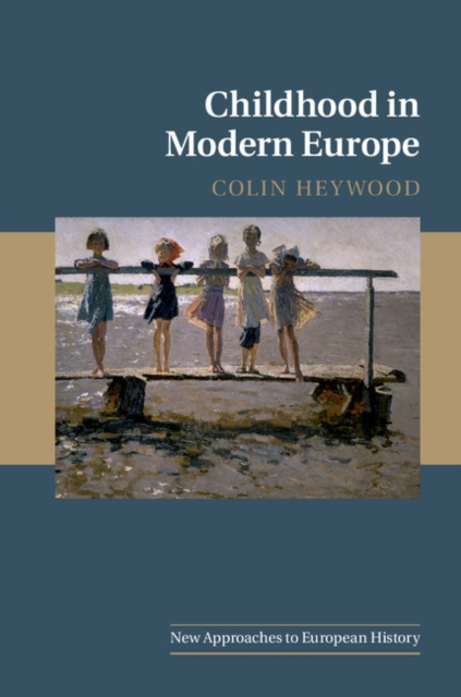Childhood in Modern Europe, PDF eBook