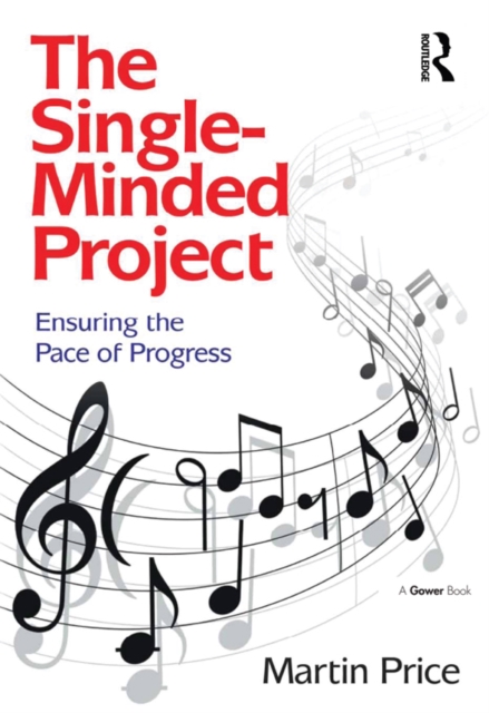 The Single-Minded Project : Ensuring the Pace of Progress, EPUB eBook