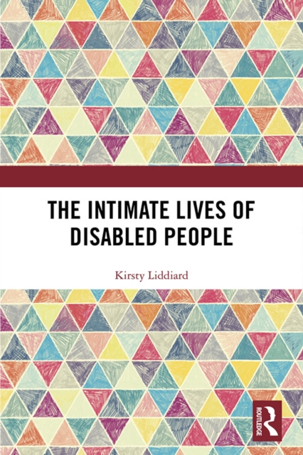 The Intimate Lives of Disabled People, PDF eBook