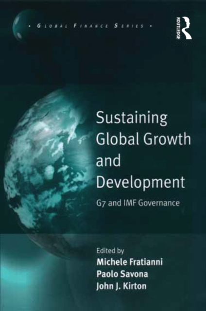 Sustaining Global Growth and Development : G7 and IMF Governance, EPUB eBook