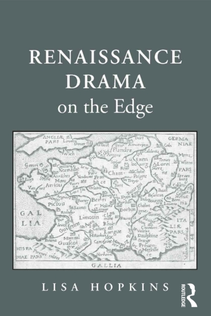 Renaissance Drama on the Edge, EPUB eBook