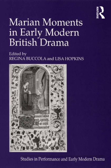 Marian Moments in Early Modern British Drama, EPUB eBook