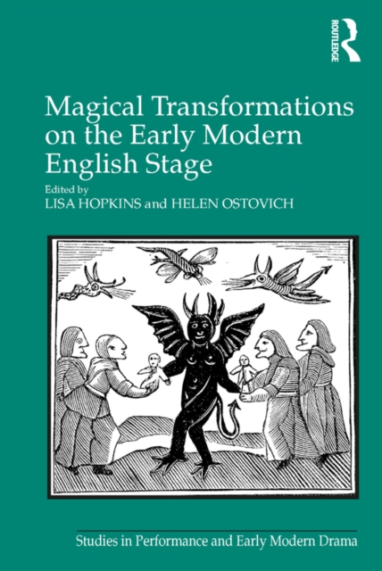 Magical Transformations on the Early Modern English Stage, EPUB eBook