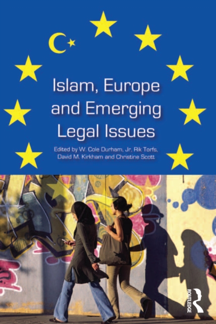 Islam, Europe and Emerging Legal Issues, EPUB eBook