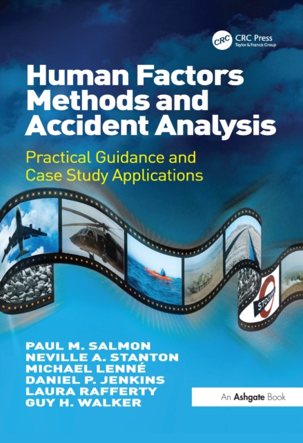 Human Factors Methods and Accident Analysis : Practical Guidance and Case Study Applications, EPUB eBook