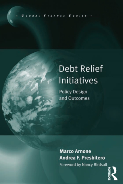 Debt Relief Initiatives : Policy Design and Outcomes, PDF eBook