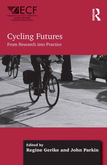 Cycling Futures : From Research into Practice, EPUB eBook