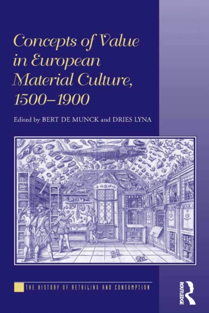 Concepts of Value in European Material Culture, 1500-1900, EPUB eBook
