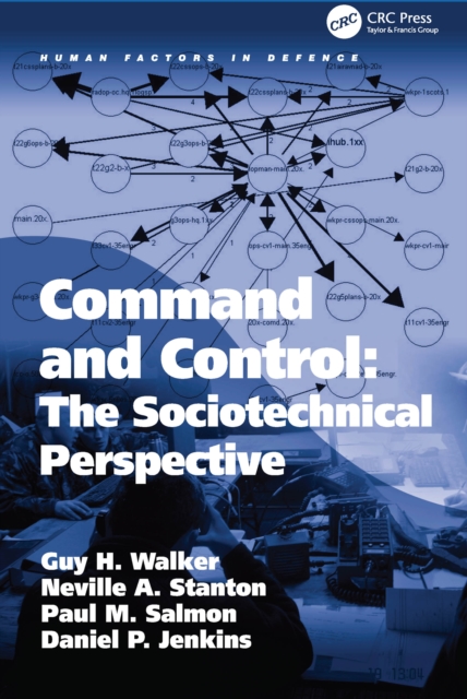 Command and Control: The Sociotechnical Perspective, PDF eBook