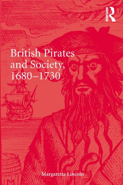British Pirates and Society, 1680-1730, PDF eBook