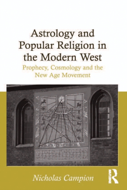 Astrology and Popular Religion in the Modern West : Prophecy, Cosmology and the New Age Movement, EPUB eBook