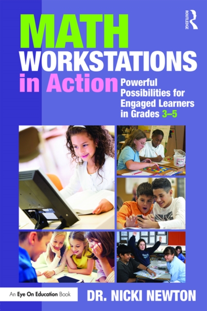 Math Workstations in Action : Powerful Possibilities for Engaged Learning in Grades 3-5, EPUB eBook