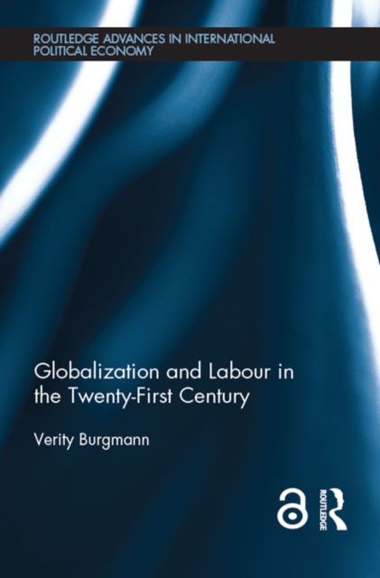 Globalization and Labour in the Twenty-First Century, EPUB eBook