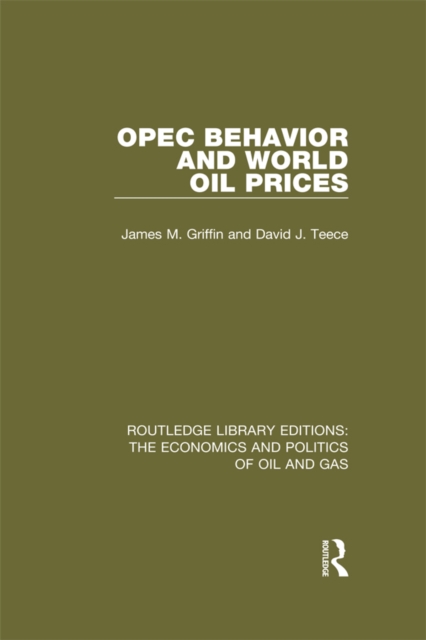 OPEC Behaviour and World Oil Prices, PDF eBook