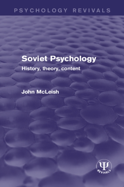 Soviet Psychology : History, Theory, Content, EPUB eBook