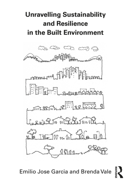Unravelling Sustainability and Resilience in the Built Environment, EPUB eBook