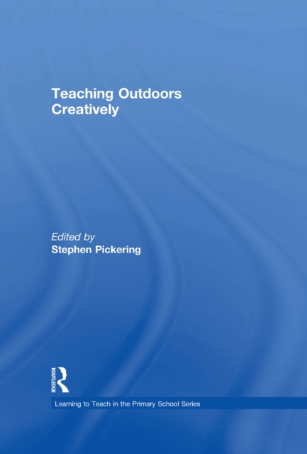 Teaching Outdoors Creatively, PDF eBook