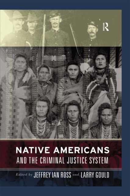 Native Americans and the Criminal Justice System : Theoretical and Policy Directions, PDF eBook