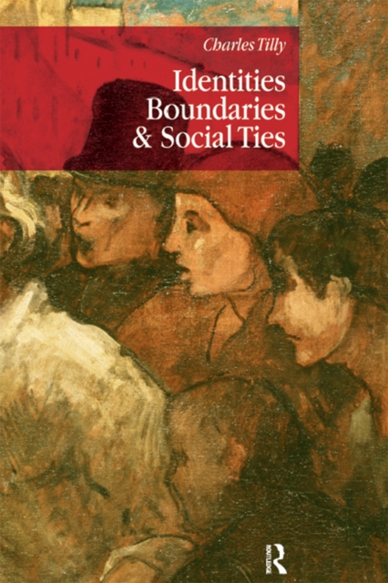 Identities, Boundaries and Social Ties, PDF eBook