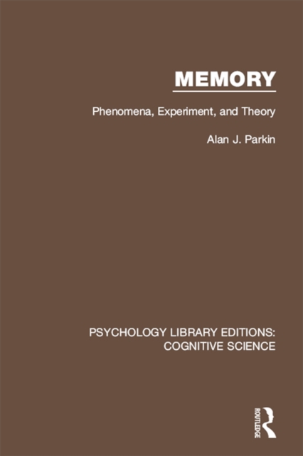 Memory : Phenomena, Experiment and Theory, EPUB eBook