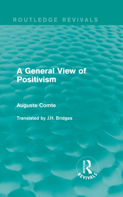 A General View of Positivism, EPUB eBook