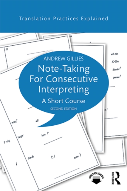 Note-taking for Consecutive Interpreting : A Short Course, EPUB eBook