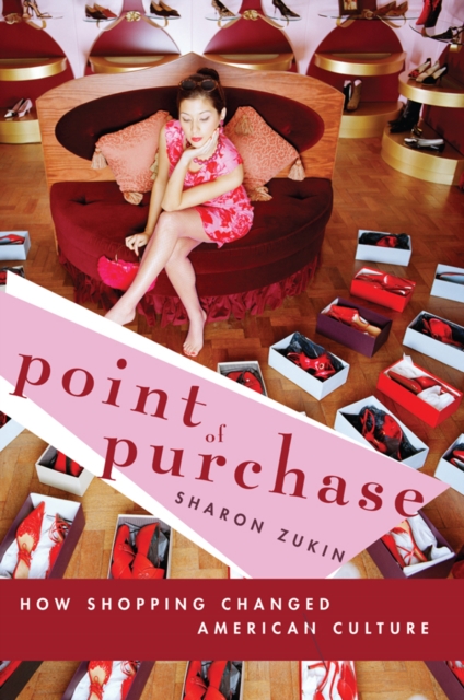 Point of Purchase : How Shopping Changed American Culture, EPUB eBook