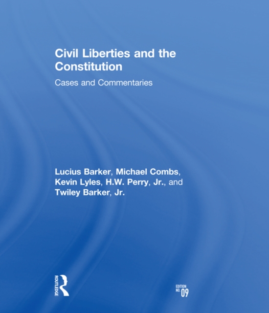 Civil Liberties and the Constitution : Cases and Commentaries, PDF eBook