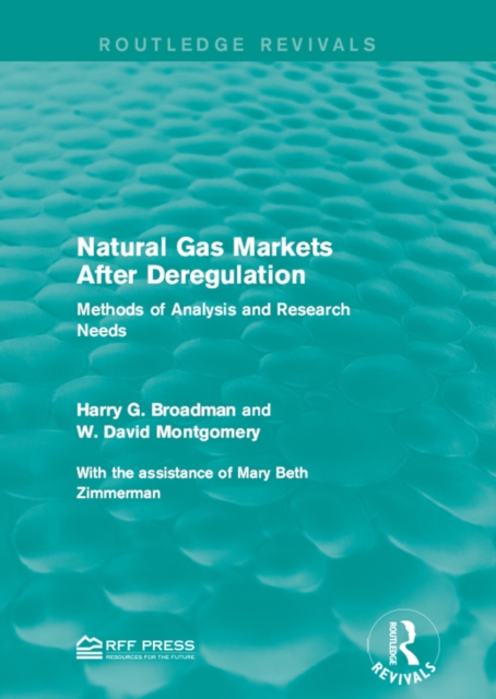 Natural Gas Markets After Deregulation : Methods of Analysis and Research Needs, PDF eBook