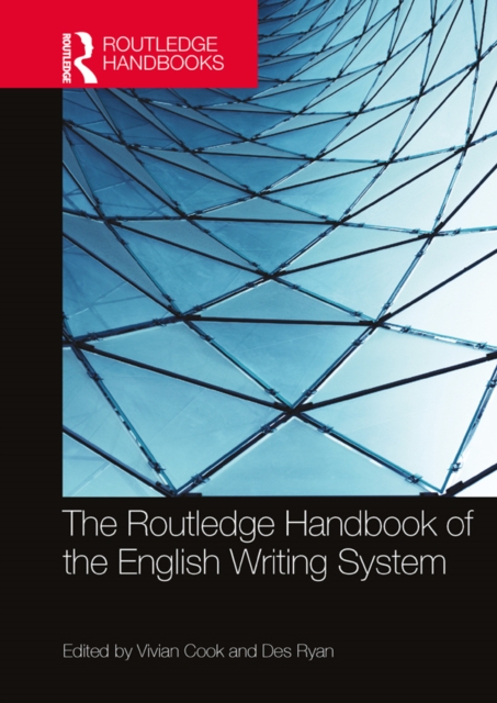 The Routledge Handbook of the English Writing System, PDF eBook
