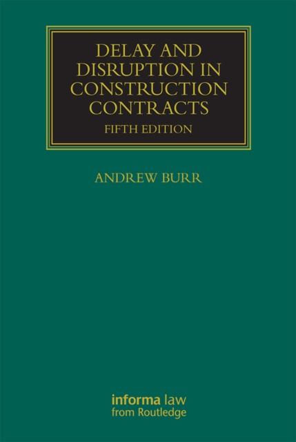 Delay and Disruption in Construction Contracts, EPUB eBook
