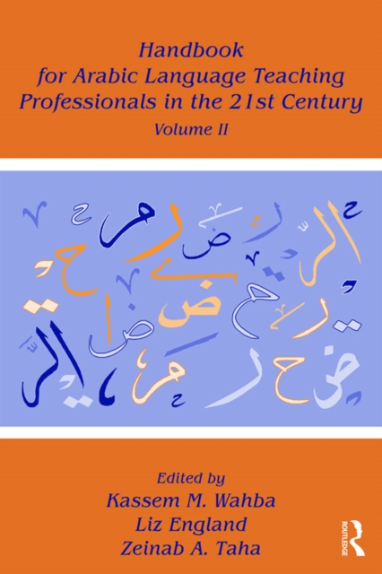 Handbook for Arabic Language Teaching Professionals in the 21st Century, Volume II, EPUB eBook