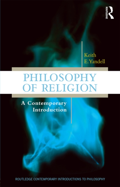 Philosophy of Religion : A Contemporary Introduction, EPUB eBook