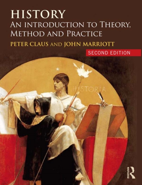 History : An Introduction to Theory, Method and Practice, EPUB eBook
